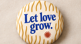 Let love grow quote badge